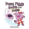 Poppy Piggy Poops on the Potty