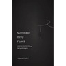 Sutured into Place