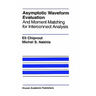 Asymptotic Waveform Evaluation: And Moment Matching for Interconnect Analysis