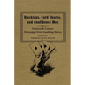 Blacklegs, Card Sharps, and Confidence Men: Nineteenth-Century Mississippi River Gambling Stories