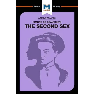 An Analysis of Simone de Beauvoir's the Second Sex