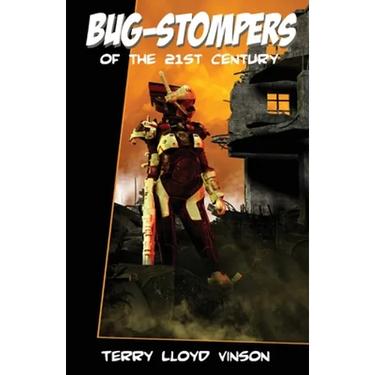 Bug-Stompers of the 21st Century