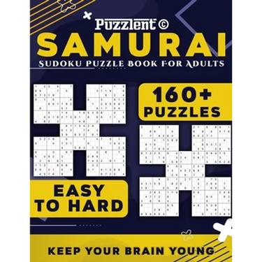 Samurai Sudoku Puzzle Book for Adults: Multi-level Puzzles from Easy to Hard with 160+ Overlapping 5 in 1 Sudoku