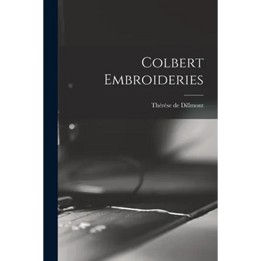 Colbert Embroideries