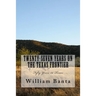 Twenty-Seven Years on the Texas Frontier: Fifty Years in Texas