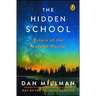 The Hidden School: Return of the Peaceful Warrior