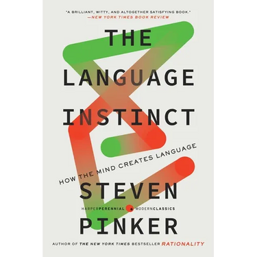 The Language Instinct: How the Mind Creates Language