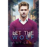 Let the Wolf