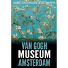 Van Gogh Museum Amsterdam: Highlights of the Collection