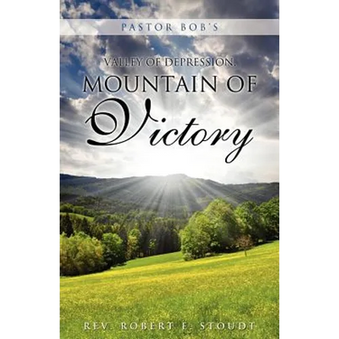 Pastor Bob's Valley of Depression, Mountain of Victory