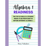 Algebra 1 Readiness: Getting Ready for Algebra 1: 20 Skills and Topics to Make Any Student Ready for Algebra 1