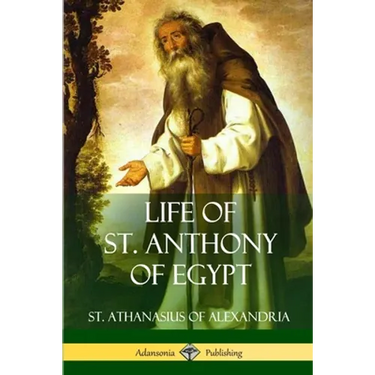 Life of St. Anthony of Egypt