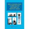 Why Construction Claims Occur and How to Prevent Them