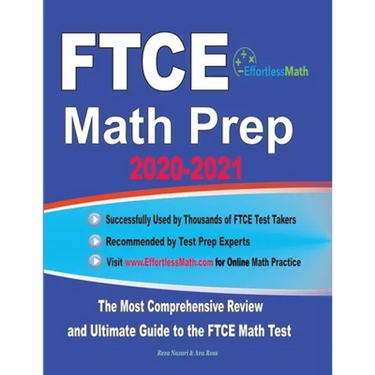 FTCE Math Prep 2020-2021: The Most Comprehensive Review and Ultimate Guide to the FTCE General Knowledge Math Test