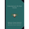 Chronicles Of Old Salem