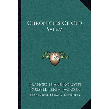 Chronicles Of Old Salem