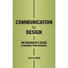 Communication by Design: An Engineer's Guide to Sharing Your Research