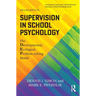 Supervision in School Psychology: The Developmental, Ecological, Problem-Solving Model