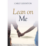 Lean on Me