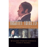 Forgotten Americans: Footnote Figures Who Changed American History