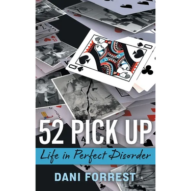 52 Pick Up: Life in Perfect Disorder