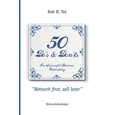 50 Do's & Don'ts for successful business networking