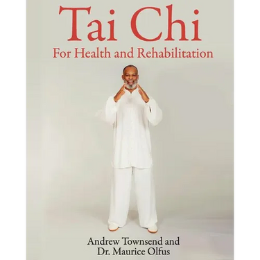 Tai Chi for Health and Rehabilitation