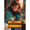 My Coin Friends