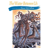 The Water Between Us
