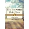 EYE WITNESSES Of His Majesty