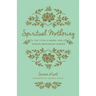 Spiritual Mothering: The Titus 2 Model for Women Mentoring Women (Redesign)
