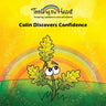 Colin Discovers Confidence: Grounding/Strenghtening your self-confidence