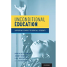 Unconditional Education: Supporting Schools to Serve All Students