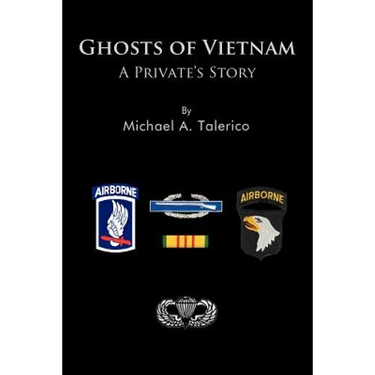 Ghosts of Vietnam: A Private's Story