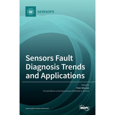 Sensors Fault Diagnosis Trends and Applications
