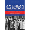 American Salvation: How Immigrants Made America Great