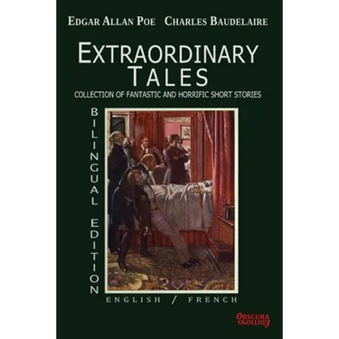 Extraordinary Tales- Bilingual Edition: English / French