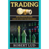 Trading: An Ultimate Guide Step-by-step for Beginner's