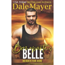 Bonaparte's Belle: A SEALs of Honor World Novel