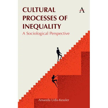 Cultural Processes of Inequality: A Sociological Perspective