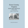 Essex County, Virginia Order Book Abstracts 1716-1723, Part I