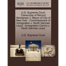 U.S. Supreme Court Transcripts of Record Henderson V. Mayor of City of New York: Commissioners of Immigration V. North German Lloyd: Immigration Com'r