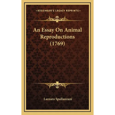 An Essay on Animal Reproductions (1769)