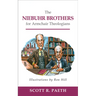 The Niebuhr Brothers for Armchair Theologians