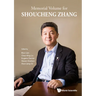 Memorial Volume for Shoucheng Zhang