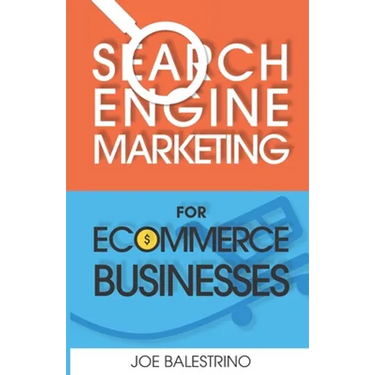 Search Engine Marketing For Ecommerce Businesses