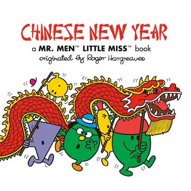 Chinese New Year: A Mr. Men Little Miss Book