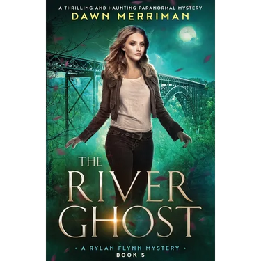The River Ghost: A thrilling and haunting paranormal mystery