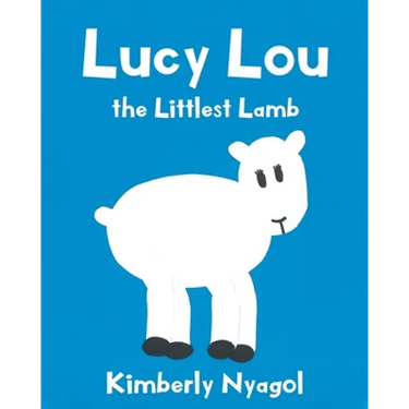 Lucy Lou the Littlest Lamb
