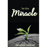 Be the Miracle